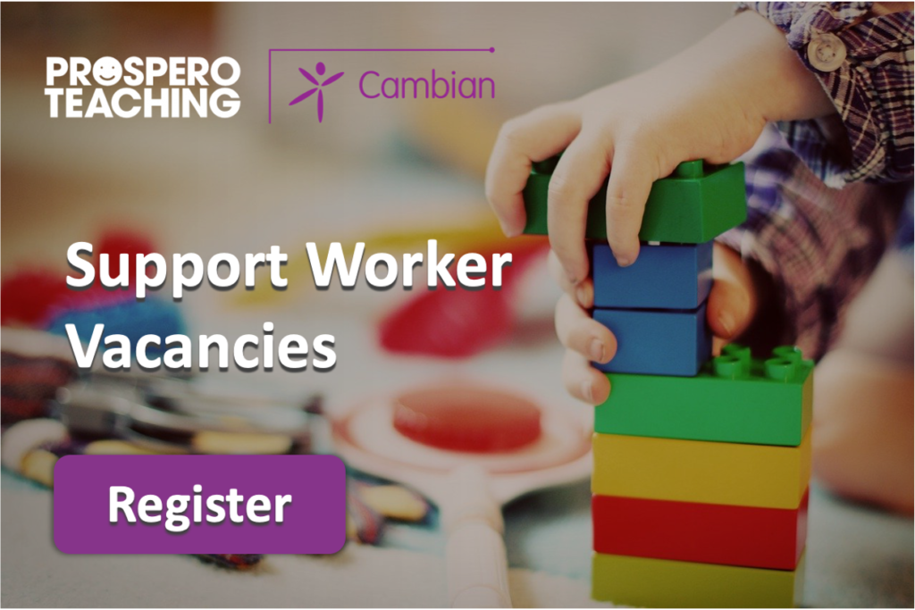 Cambian Support Workers Vacancies Prospero Teaching